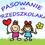 Pasowanie na Przedszkolaka, październik 2016